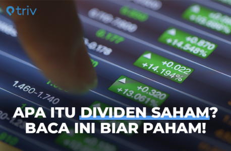 Apa Itu Dividen Saham? Ini Perusahaan Dengan Dividen Paling Besar