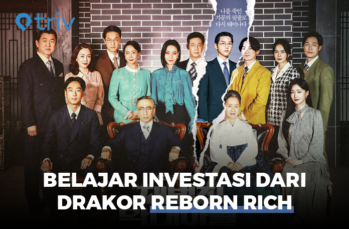 Reborn Rich Drakor Yang Mengajarkan Investasi