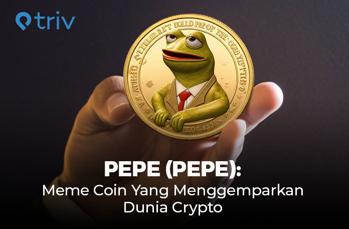 Pepecoin (PEPE) : Meme Coin Yang Menggemparkan Dunia Crypto